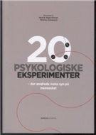 20 PSYKOLOGISKE EKSPERIMENTER