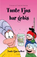 Tante Fjas har gebis - Tante Fjas kælker