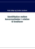 Identifikation mellem koncernselskaber i relation til kreditorer