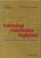 Teknologi, mennesker, faglighed