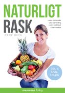 Naturligt rask 1 - Livsstilen