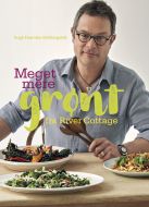 River Cottage - Meget mere grønt!