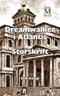 Dreamwalker i Atlantis - storskrift