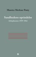 Sandhedens oprindelse. Arbejdsnoter 1959-1961