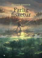 Farlig fisketur