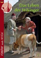 Das Leben der Wikinger