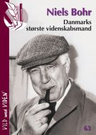 Niels Bohr - Danmarks største videnskabsmand