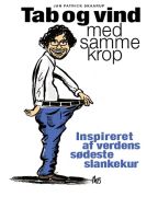 Tab og vind med samme krop