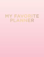 MY FAVORITE PLANNER