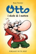 Otto i natten & i skole