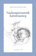 Naalungiarsunnik katsorsaaneq