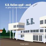 K.B. Hallen 1938 - 2018