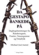 Da gestapo bankede på