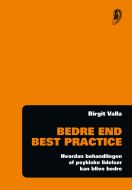 Bedre end best practice