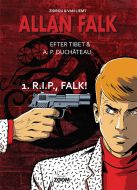 Allan Falk 1: R.I.P., Falk!