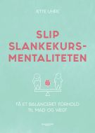 Slip slankekursmentaliteten