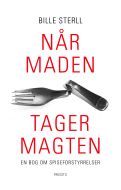 Når maden tager magten