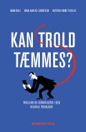 Kan trold tæmmes?