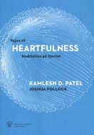 Vejen til HEARTFULNESS - Meditation på hjertet