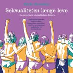 Seksualiteten længe leve!