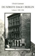 De første dage i Berlin