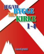 JEG VIL BYGGE MIN KIRKE 1-4
