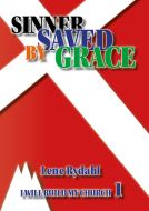 SINNER SAVED BY GRACE