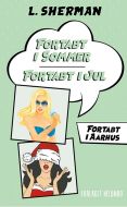 Fortabt i Sommer og Fortabt i Jul