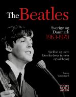 The Beatles - Sverige og Danmark 1963-70