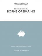 Den lille guide til Børns Opsparing