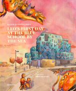 Leo's first day at the blue school by the sea