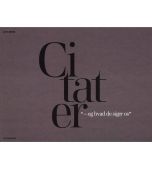 Citater - og hvad de siger os