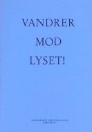 Vandrer mod Lyset!