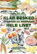 Klar besked - vitaminer og mineraler hele livet