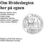 Om Hvideslægten her på egnen