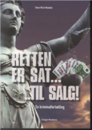 Retten er sat...til salg!