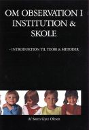 Om observation i institution &amp; skole