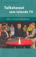 Talkshowet som talende tv¤Teoretisk indkredsning