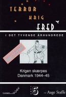 Krigen skærpes - Danmark 1944-45