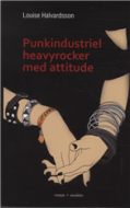 Punkindustriel heavyrocker med attitude