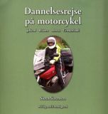 Dannelsesrejse på motorcykel