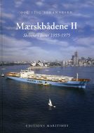 Mærskbådene Skibene i årene 1955-1975