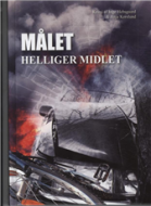 Målet helliger midlet