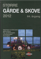 Større Gårde & Skove 2012