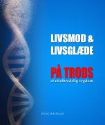 Livsmod &amp; Livsglæde - PÅ TRODS