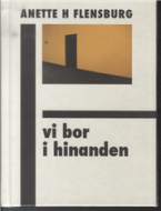 Vi bor i hinanden