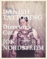 Danish Tattooing Directors Cut