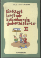 Sindssygt langt ude københavnske godnathistorier II