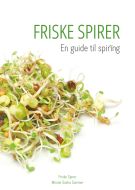 Friske Spirer - En guide til spiring