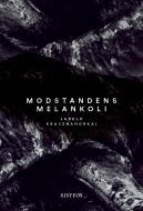 Modstandens melankoli